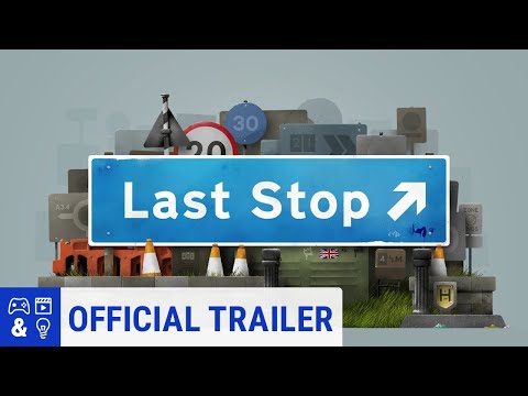 Last Stop - Reveal Trailer