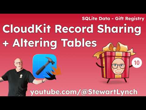 SQLiteData Part 10  CloudKit Record Sharing and Altering Tables thumbnail
