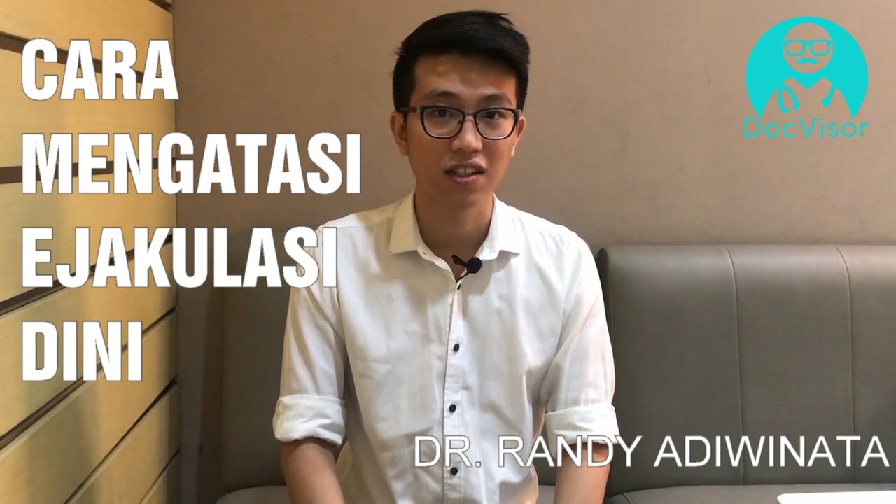 [Apa Kata Dokter] tentang Penyebab dan Cara Mengatasi Ejakulasi dini