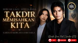 Download lagu TAKDIR MEMISAHKAN KITA - Charly Van Houten ft Sheila Dara VIBE | Lagu Pop Melayu Paling Sedih 2026 mp3