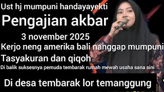 Download lagu PENGAJIAN AKBAR BERSAMA UST.HJ MUMPUNI HANDAYATEKTI.3 NOVEMBER 2025 DI DESA TEMBARAK LOR TEMANGGUNG  mp3