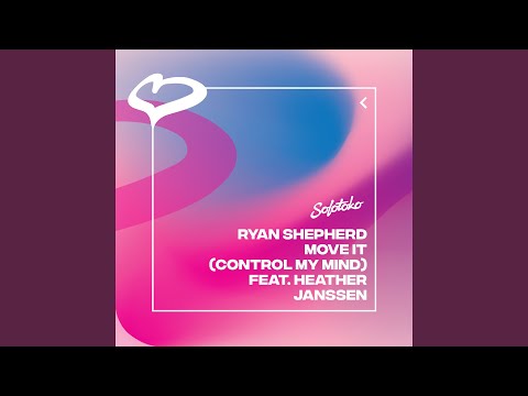 Move It (Control My Mind) (feat. Heather Janssen)