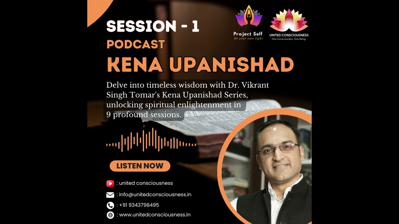 Upanishad Series | Session 1 | Introduction to Upanishads | Dr. Vikrant Singh Tomar