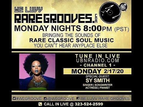 We Luvv Rare Groove  2 17 20 Guest Sy Smith
