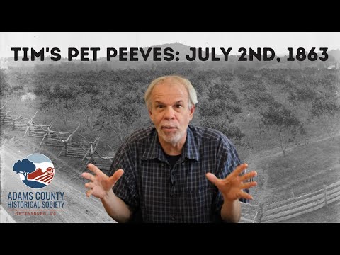 Pet Peeves of the Battle of Gettysburg (Day 2) | Tim Smith