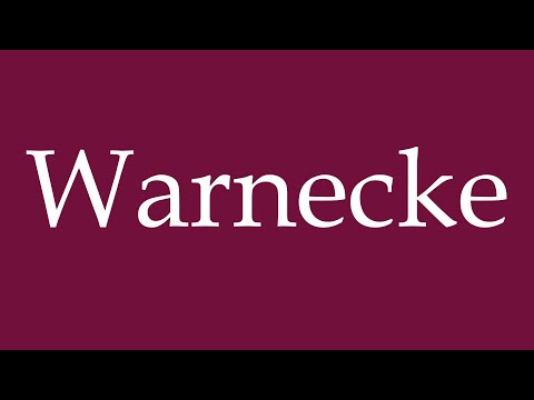 How to Pronounce ''Warnecke'' Correctly in German