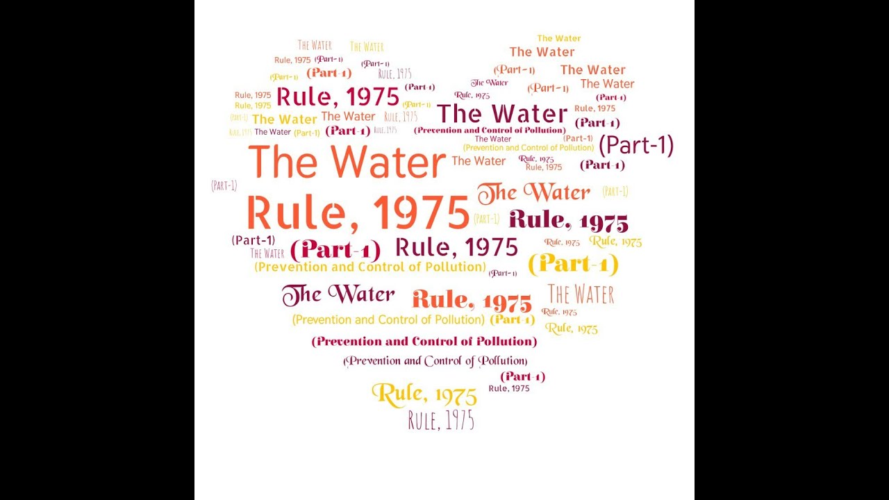 Water (Prevention and Control of Pollution) Rule, 1975 (L-1) @envknipss