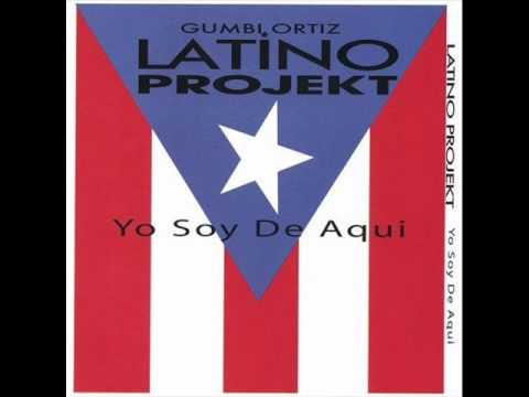 Gumbi Ortiz and Latino Projekt - Nunca Contigo