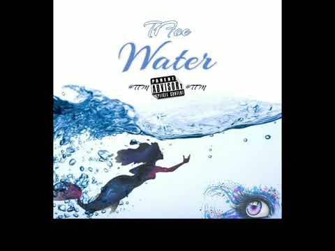 T1Foe - Water