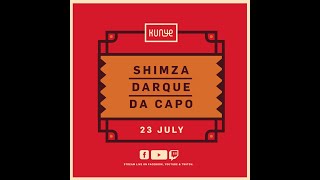 Kunye Live with Darque, Da Capo & Shimza 23 July 2021