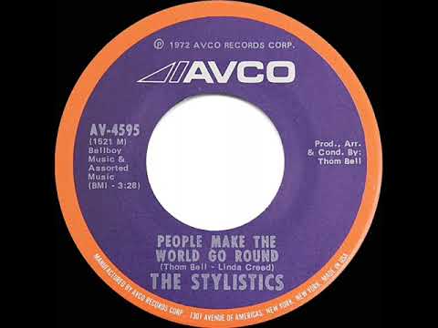 1972 HITS ARCHIVE: People Make The World Go Round - Stylistics (mono 45 single version)