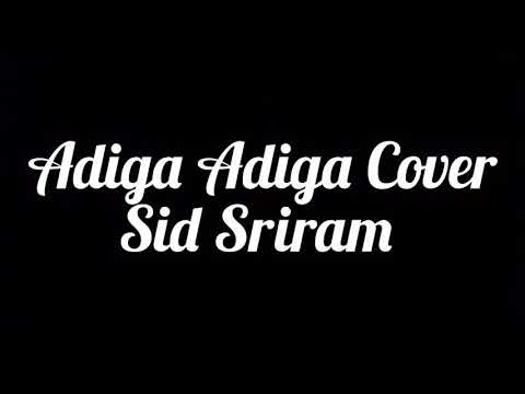 Adiga Adiga || SidSriram Song-1 || By Aashritha