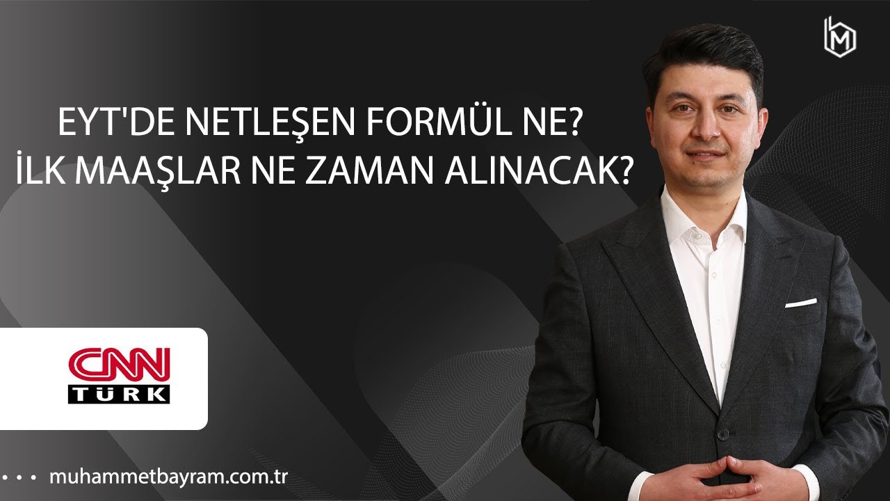 EYT'de netleşen formül ne? İlk maaşlar ne zaman alınacak?