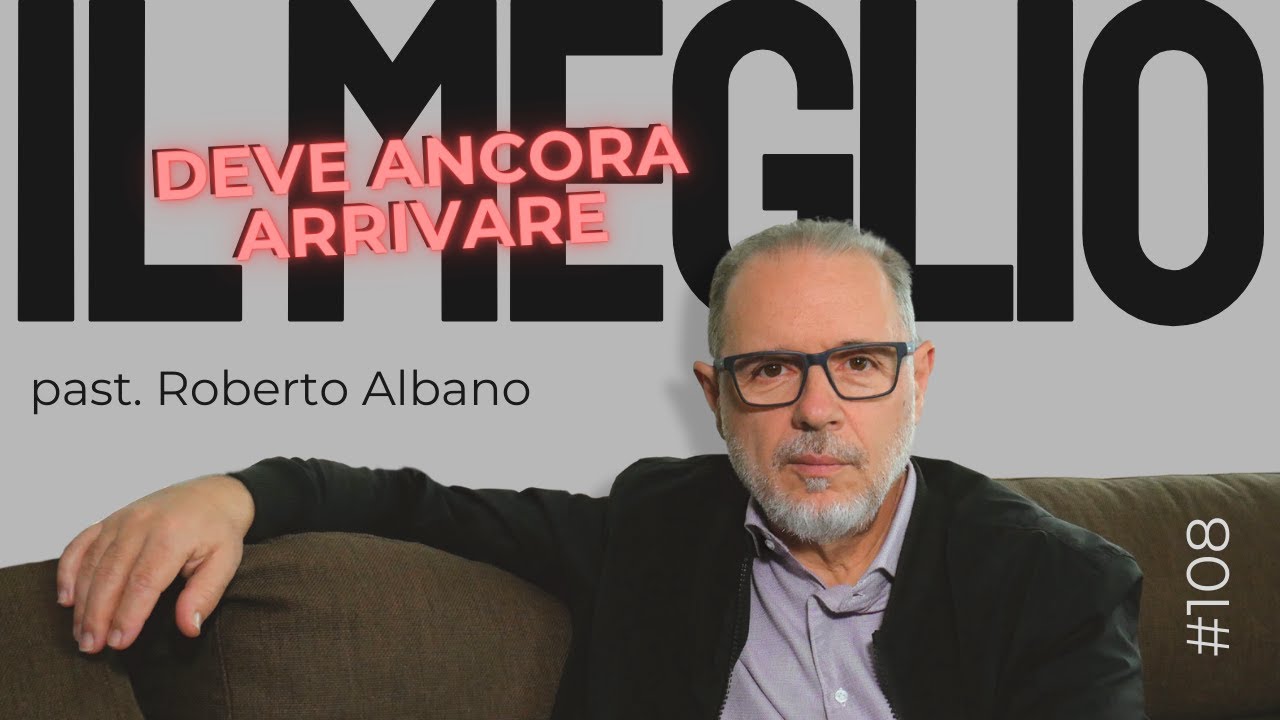 INIZIA CON GESÙ! - "Il meglio deve ancora arrivare"