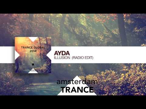Ayda - Illusion (Radio Edit) Trance Global