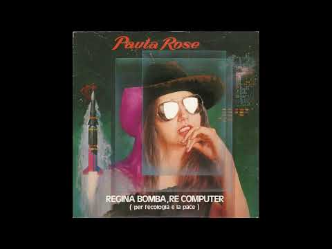 - PAULA ROSE WITH NEW RAINBOW – REGINA BOMBA, RE COMPUTER - ( - Hit Records 30-254 - 1985 - ) - FULL