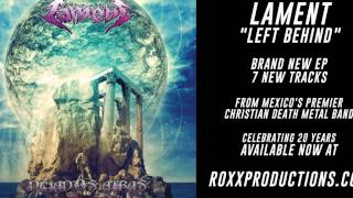 Lament &#39;Left Behind&#39; title Track from 20th Anniversary EP (2013)