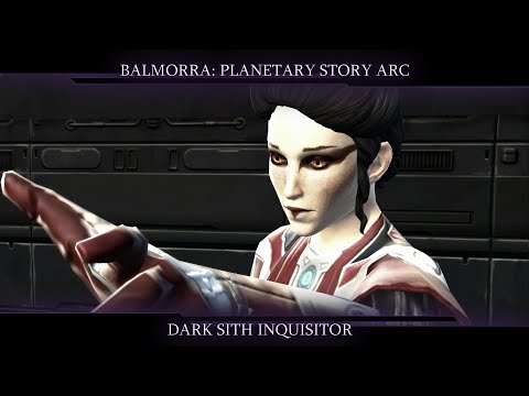 SWTOR ⦖Sith Inquisitor DS⦕ - Planetary Story Arc (Balmorra)