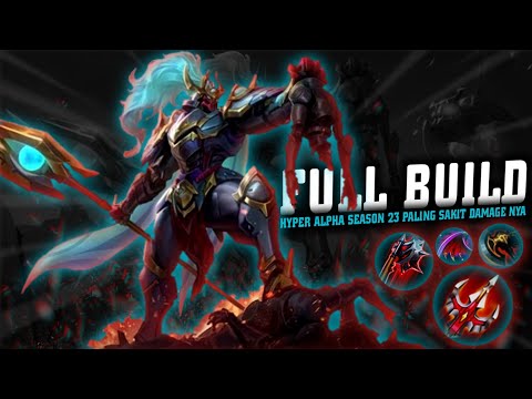 Full Build Hyper Alpha Season 23 - Build Hyper Alpha | Mobile Legend