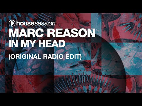 Marc Reason - In My Head (Original Radio Edit)