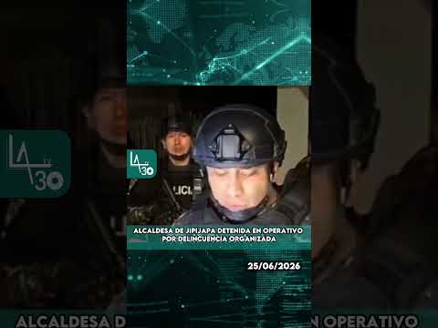 Alcaldesa de Jipijapa detenida en operativo por delincuencia organizada