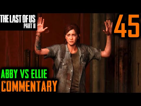 The Last Of Us 2 Walkthrough - Part 45 - Island Escape & Back To Abby Vs Ellie In The Theater