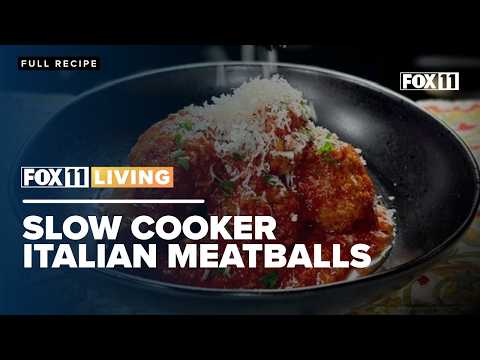 Slow Cooker Italian Meatballs; Hearty dinner recipe from FOX 11 Living