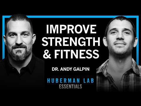 Essentials: How to Build Strength, Muscle Size & Endurance | Dr. Andy Galpin