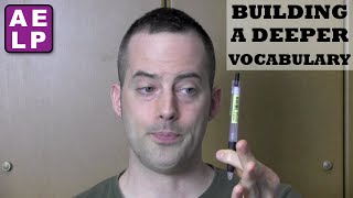 How to Build a Deeper English Vocabulary - Advanced English Listening Practice - 29