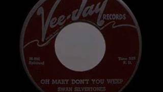 Swan Silvertones - Mary Don&#39;t You Weep