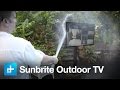 Sunbrite Signature series outdoor TV - hands on