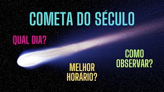 COMETA DO SÉCULO SE APROXIMA EM SETEMBRO - IMPERDÍVEL!!!