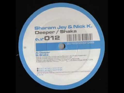 Sharam Jey and Nick K - Shaka (Sharam Jey Original Mix B1)
