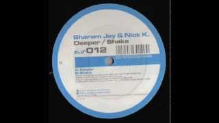 Sharam Jey and Nick K - Shaka (Sharam Jey Original Mix B1)