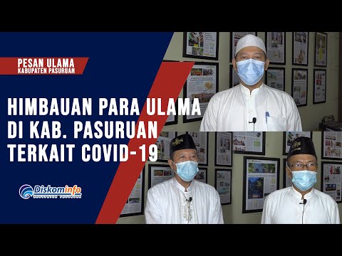 Himbauan Para Ulama di Kabupaten Pasuruan Terkait Protokol Kesehatan dan Vaksinasi Covid-19