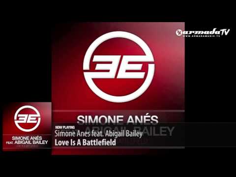 Simone Anes feat Abigail Bailey - Love is a Battlefield (Original Mix)
