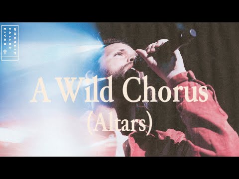 Thumbnail for A Wild Chorus (Altars)  video
