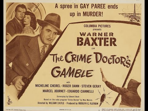The Crime Doctor's Gamble 1947 / William Castle