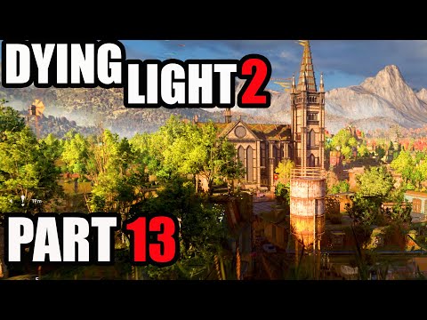 Pulling the Troops Back | Dying Light 2 Part 13