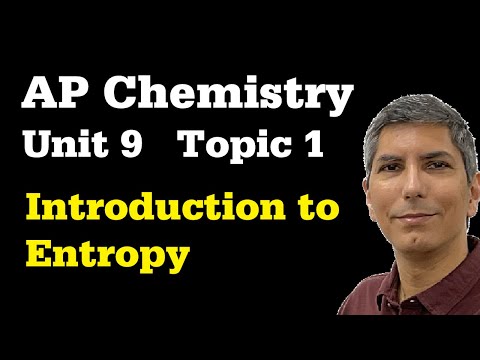 What You Need to Know About Entropy - AP Chem Unit 9, Topic 1