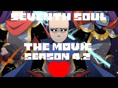 Seventh Soul The Movie - FULL S4.2【 Undertale Comic Dub 】