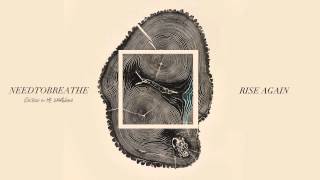 NEEDTOBREATHE - 