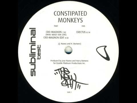 Constipated Monkeys - Cro Magnon (What About Our Love) 1997