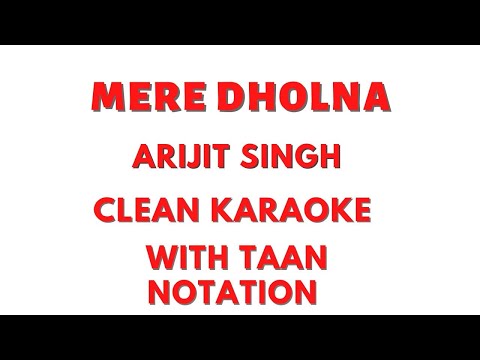 Mere Dholna - Arijit Singh KARAOKE Version Bhool Bhulaiyaa 2 Kartik Kiara Tabu Pritam Bhushan K