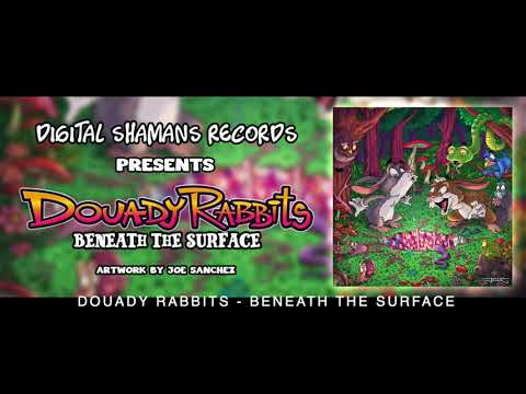 DOUADY RABBITS - Beneath The Surface (Ep Beneath The Surface by Douady Rabbits)