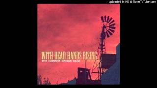 With Dead Hands Rising - The Poisoning