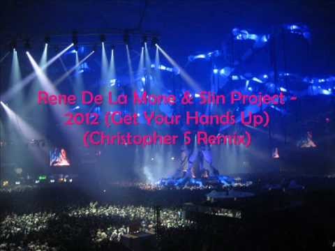 Rene De La Mone & Slin Project - 2012 (Get Your Hands Up)