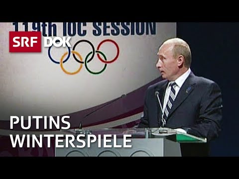 Die Milliardenshow von Putin – Olympische Winterspiele in Sotschi | Reportage | SRF