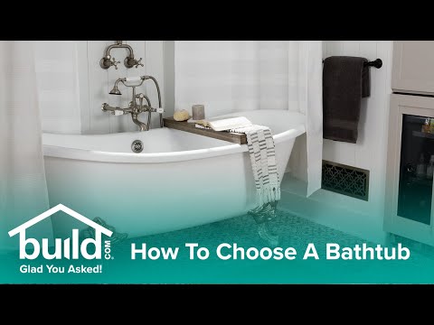 How To Choose A Bathtub