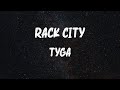 Tyga Rack City Lyrics